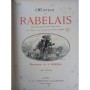 Rabelais, François | Oeuvres de Rabelais : édition conforme aux derniers textes revus par l'auteur
