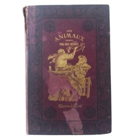 Vie privée et publique des animaux / vignettes par Grandville - publiée sous la dir. de P. J. Stahl