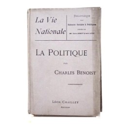 BENOIST Charles. La vie politique