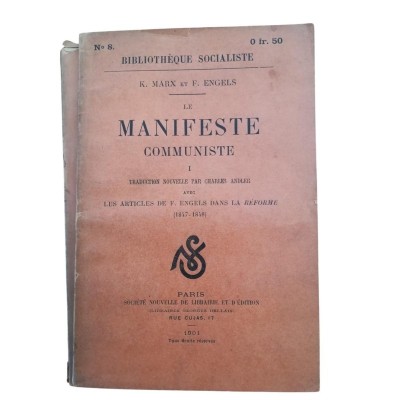 Le Manifeste communiste - traduction nouvelle par Charles Andler. avec les articles de F. Engels dans la Réforme"