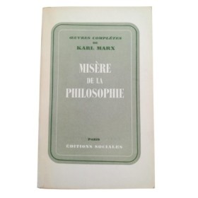 Oeuvres complètes.  Misère de la philosophie