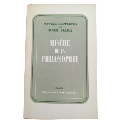 Oeuvres complètes.  Misère de la philosophie