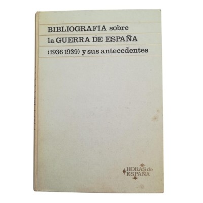 Bibliografía general sobre la Guerra de España