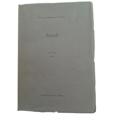 Istituto Giangiacomo Feltrinelli. Annali. Anno I