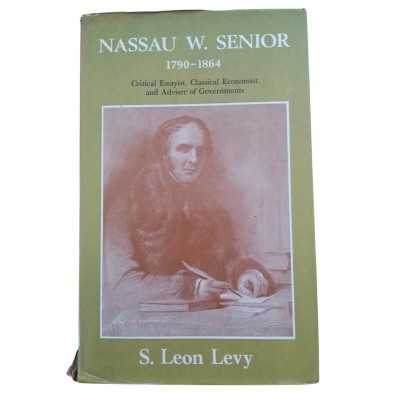 Nassau W. Senior 1790 - 1864 . Critical essayist