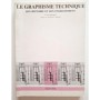 Le Graphisme technique : son histoire et son enseignement