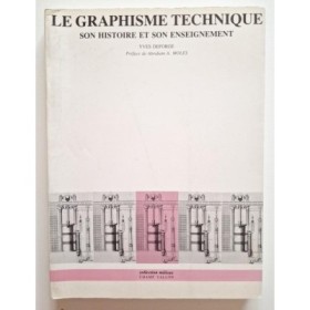 Le Graphisme technique : son histoire et son enseignement