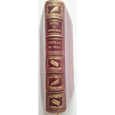 Oeuvres de Alphonse Daudet. Trente ans de Paris