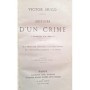 Hugo, Victor | Histoire d'un crime, déposition d'un témoin