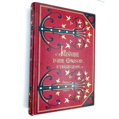 Histoire d'une maison / texte et dessins par Viollet le Duc