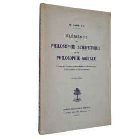 Éléments de philosophie scientifique et de philosophie morale... 3e édition