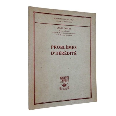 Problèmes d'hérédité / Jules Carles
