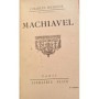 Benoist, Charles | Le machiavélisme T2: Machiavel ( 5e edition)