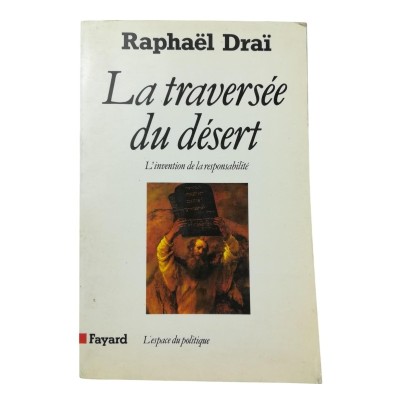 La Traversée du désert : l'invention de la responsabilité