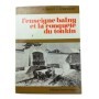 L'Enseigne Balny et la conquête du Tonkin : Indochine