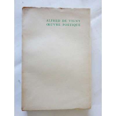 Œuvre poétique / Alfred de Vigny