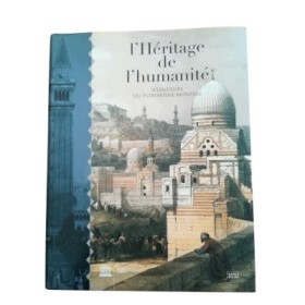 L'héritage de l'humanité : splendeurs du patrimoine mondial