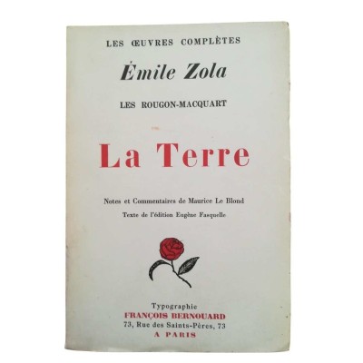 Les Rougon-Macquart. La Terre - notes et commentaires de Maurice Le Blond