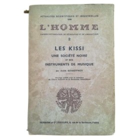 Les Kissi : une société noire et ses instruments de musique