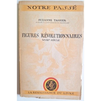 Figures révolutionnaires : XVIIIe siècle
