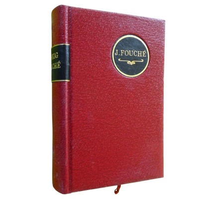 Joseph Fouché Joseph Fouché Bildnis eines politischen Menschen