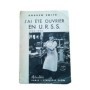 J'ai été ouvrier en URSS (1932-1935)  - avec la collaboration de Maria Smith - traduit de l'anglais par Emmanuel Rinon