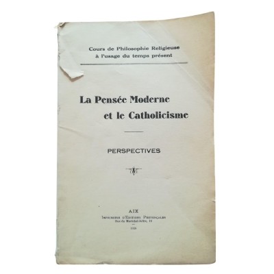 Pensée moderne et le catholicisme . 1. Perspectives