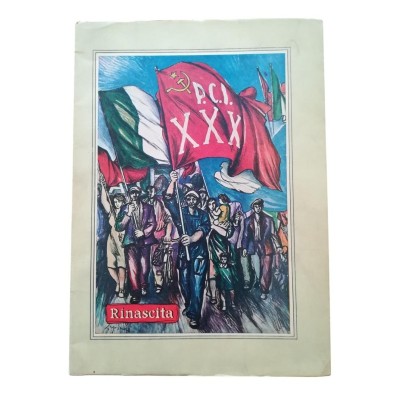 I QUADERNI DI RINASCITA n.° 2 Trenta anni di vita e lotte de P.C.I.
