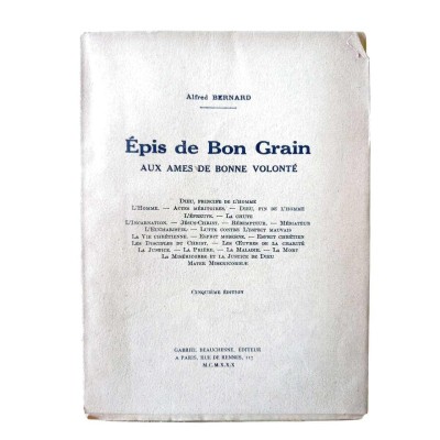 Epis de bon grain. Aux âmes de bonne volonté... 5e édition