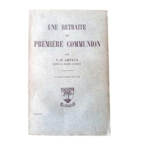 Une Retraite de première communion. 19e édition