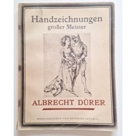 Handzeichnungen grosser Meister : Albrecht Durer