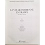 Collectif | La Vie quotidienne en France des origines à nos jours