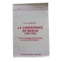 Il y a cent ans ... La Conférence de Berlin