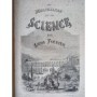 Figuier, Louis | Les Merveilles de la science ou description populaire des inventions modernes