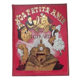 Nos petits amis / par Albert Girard - ouvrage... précédé d'une lettre de M. Louis Ratisbonne