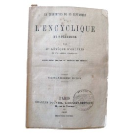 La Convention du 15 septembre et l'encyclique du 8 décembre / par Mgr l'évêque d'Orléans F. Dupanloup...