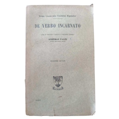 Prima lineamenta tractatus dogmatici. De Verbo incarnato quem in instituto catholico ...