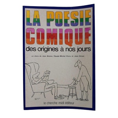 La Poésie comique : des origines à nos jours : anthologie