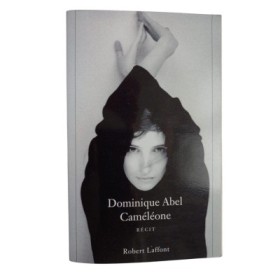 Caméléone : récit / Dominique Abel