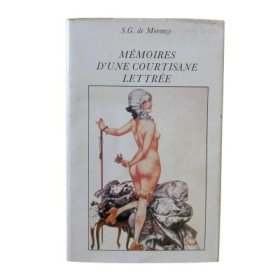 L'Érotisme Directoire : Illyrine ou l'Éveil de l'inexpérience / Suzanne G...