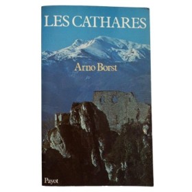 Les Cathares / Arno Borst - trad. et postf. de Ch. Roy