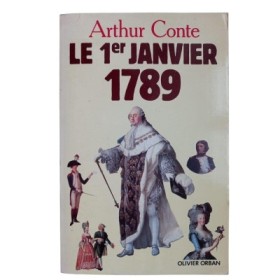 Le premier janvier 1789 / Arthur Conte