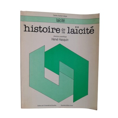 Histoire de la laïcité : principalement en Belgique et en France / direction scientifique
