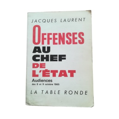 Offenses au chef de l'État : audiences des 8 et 9 octobre 1965