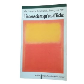 L'inconscient qu'on affiche