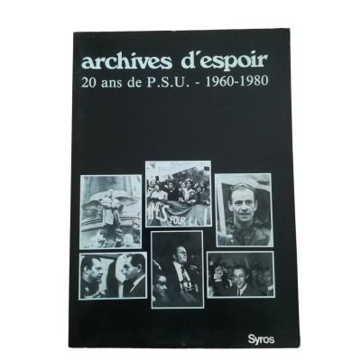 Archives d'espoir : 20 ans de P.S.U.