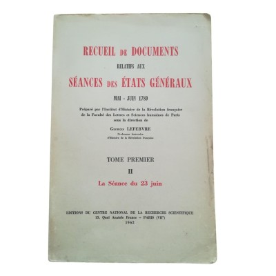 Recueil de documents relatifs aux séances des Etats généraux. mai-juin 1789.  Tome 1- 2