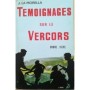 Témoignages sur le Vercors : Drôme et Isère