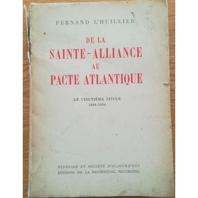 De la Sainte-Alliance au Pacte atlantique