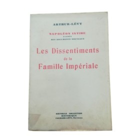 Napoléon intime" d'après des documents nouveaux : les dissentiments de la famille impériale"